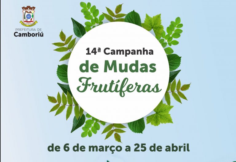 14ª Campanha de Mudas Frutíferas inicia na semana que vem em Camboriú