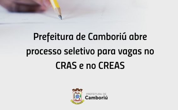 Inscrições de processo seletivo para vagas no CRAS e no CREAS terminam no dia 9 de abril