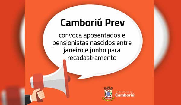 Aposentados e pensionistas do Camboriú Prev devem realizar recadastramento