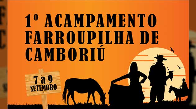 1° Acampamento Farroupilha de Camboriú acontece de 7 a 9 de setembro