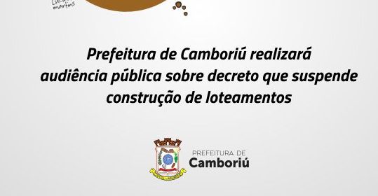 Prefeitura realizará audiência pública sobre decreto que suspende construção de loteamentos