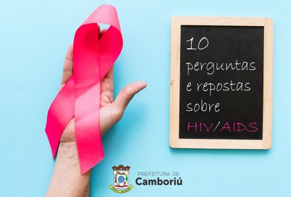 Secretaria de Saúde de Camboriú elabora questionário para tirar dúvidas sobre HIV/AIDS