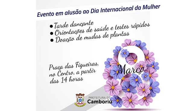 Prefeitura de Camboriú realiza ação para celebrar o Dia Internacional da Mulher