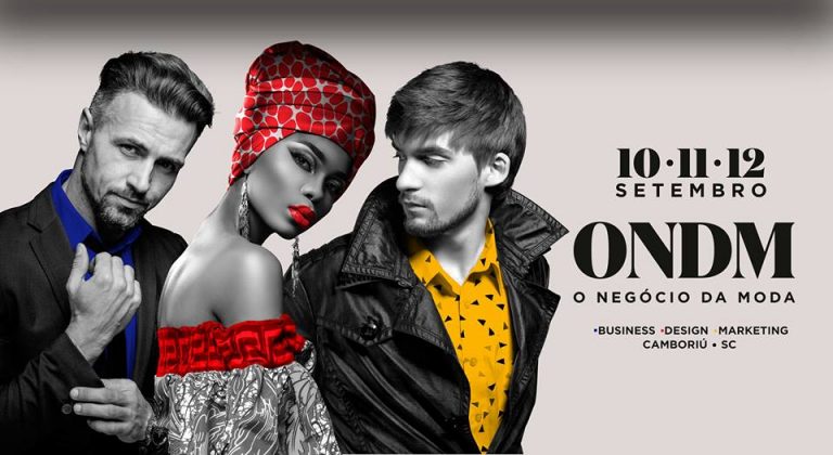ONDM 2019: Evento agitará a indústria da moda em Camboriú
