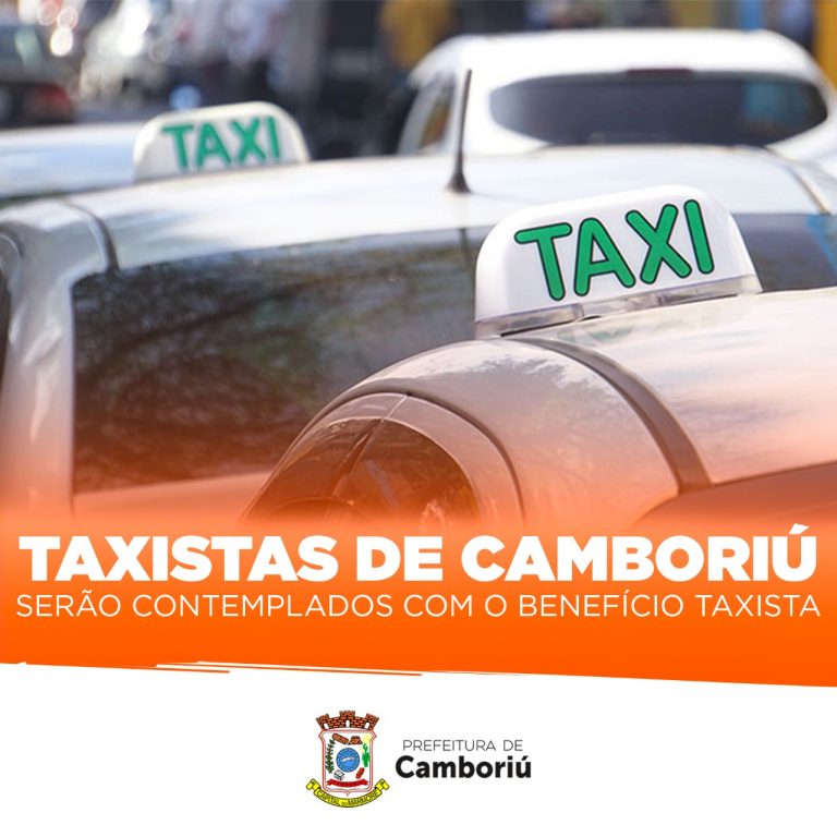 Taxistas de Camboriú serão contemplados com o Benefício Taxista