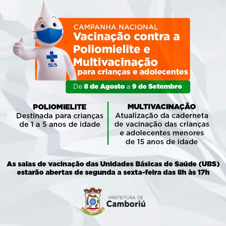 Camboriú adere a campanha de vacinação contra a Poliomielite e Multivacinação
