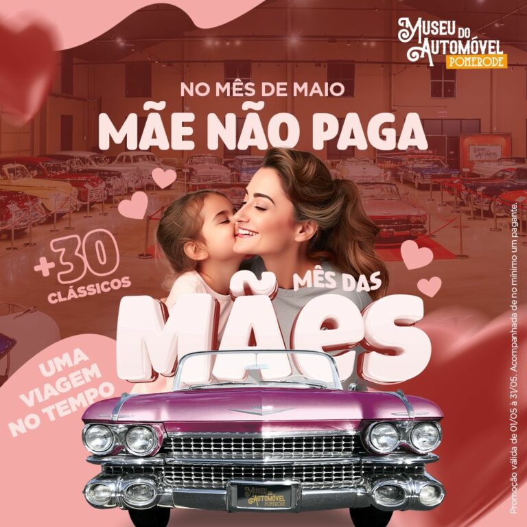 Em maio as mães podem conhecer os clássicos do MAP na faixa