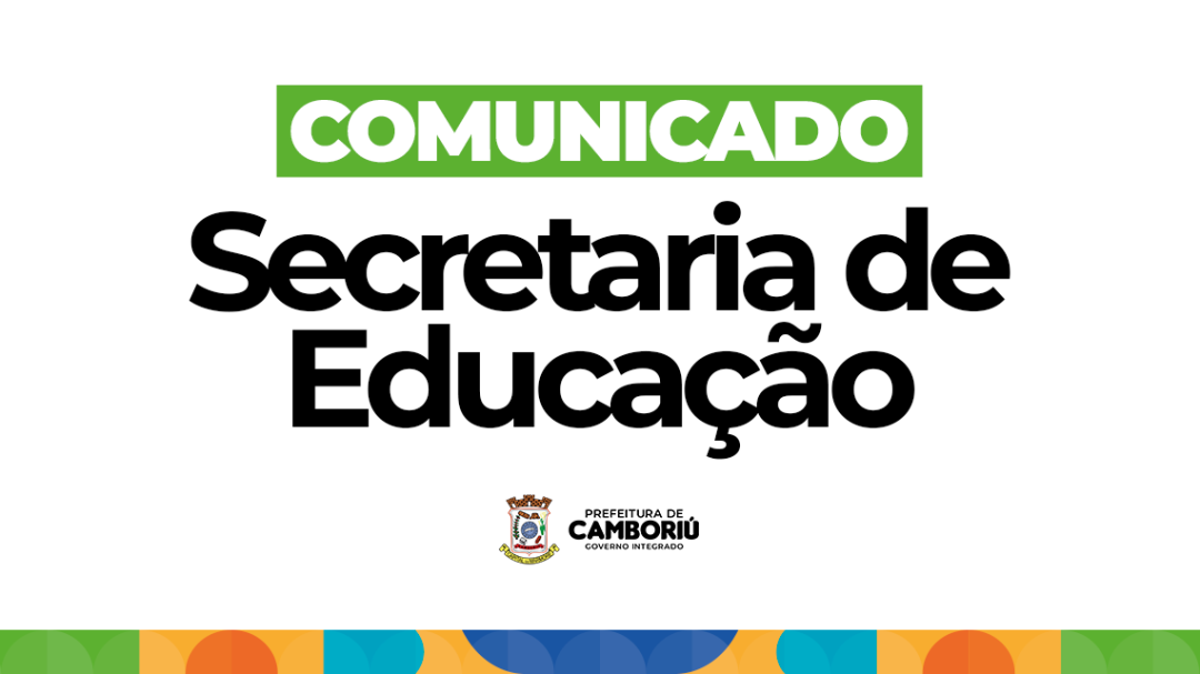 Prefeitura de Camboriú convoca pais para transferência nos Centros de Educação Infantil