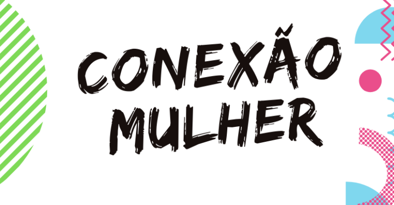 Conexão Mulher celebra Dia da Mulher em Itapema