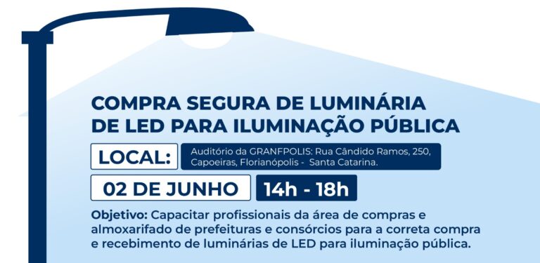 Prefeituras recebem capacitação gratuita para evitar prejuízos com LEDs irregulares